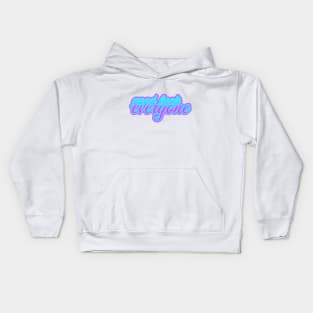 Good Luck Everyone Kids Hoodie